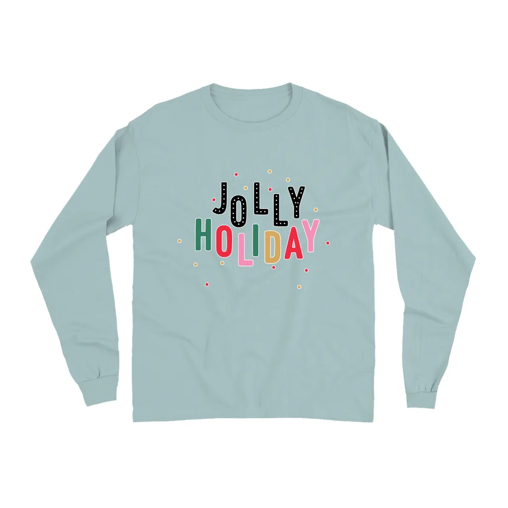 Jolly Holiday Long Sleeve Shirt