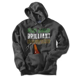 Old Bold Brilliant Bastard Tailgater Hoodie