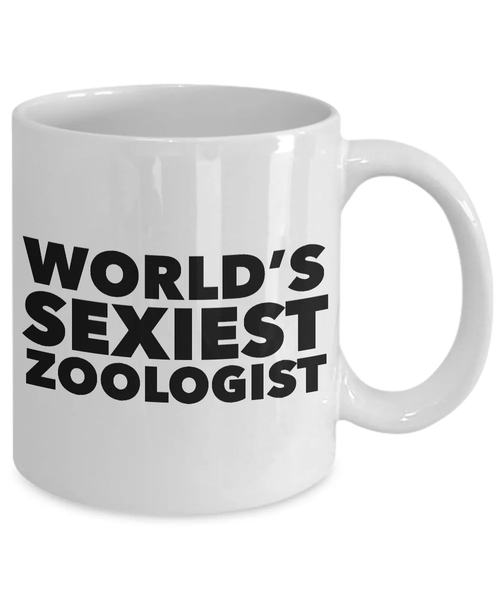 World's Sexiest Zoologist Mug Sexy Gag Gifts Ceramic Coffee Cup